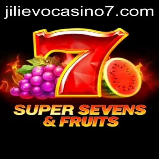 Discover the Exciting World of 7SuperSevensFruits at Jilievo Casino