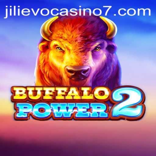 Exploring the Thrills of BuffaloPower2 at Jilievo Casino