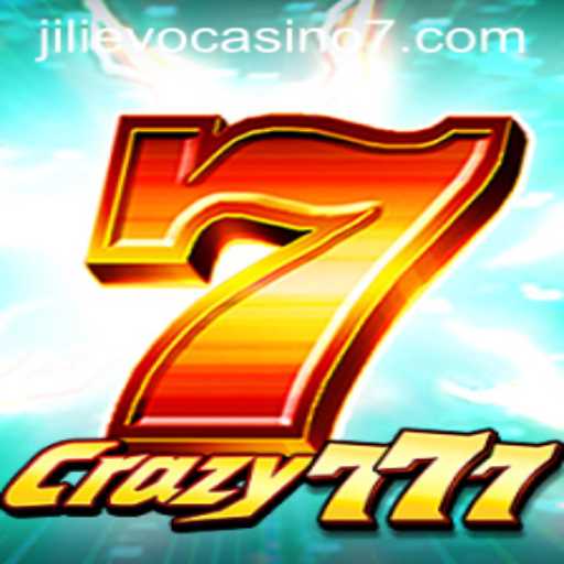 The Exciting World of Crazy777: A Journey Through The Jilievo Casino Game
