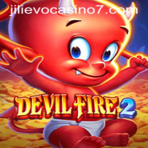 Discovering the Thrills of DevilFire2 at Jilievo Casino