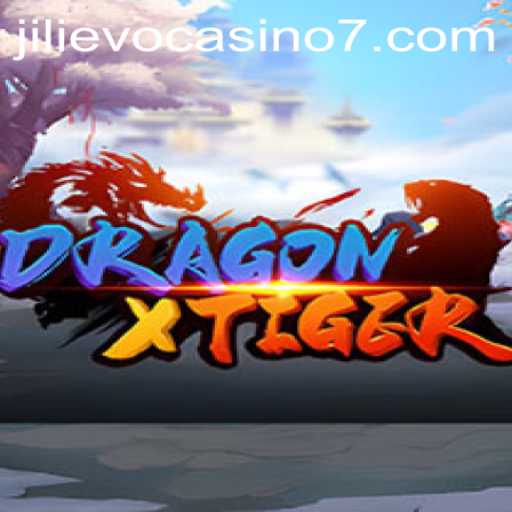 Exploring the Thrilling World of DragonXTiger at Jilievo Casino