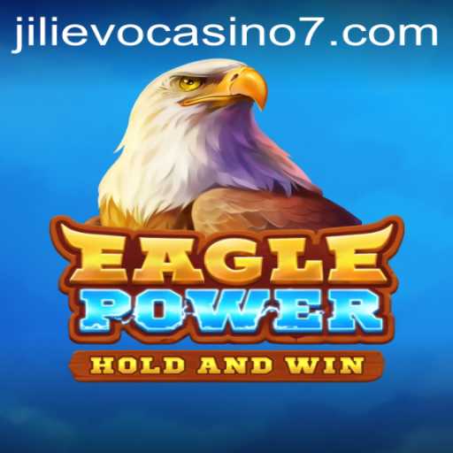 Dive into the Exciting World of EaglePower at Jilievo Casino