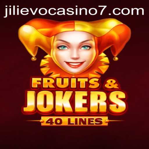 Exploring FruitsAndJokers40 at Jilievo Casino