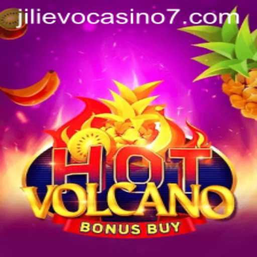 Exploring HotVolcanoBonusBuy at Jilievo Casino