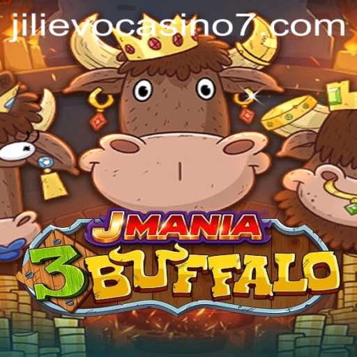 JMania3Buffalo: A Thrilling Adventure in the World of jilievo casino