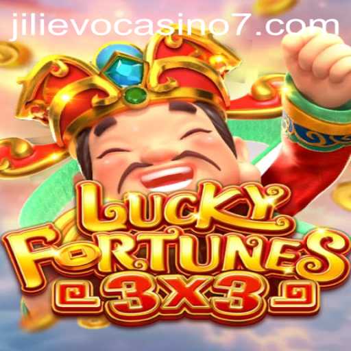 Exploring the Thrill of LUCKYFORTUNES3x3 at Jilievo Casino
