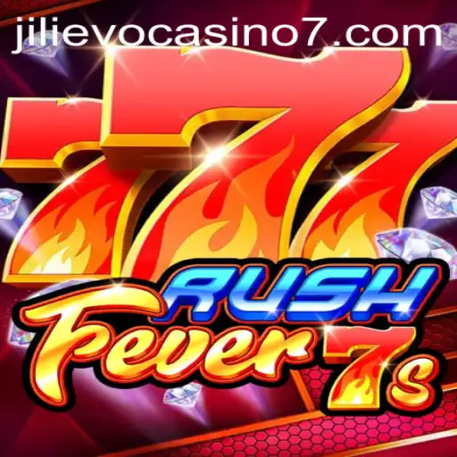 Discover the Thrilling World of RushFever7s at Jilievo Casino