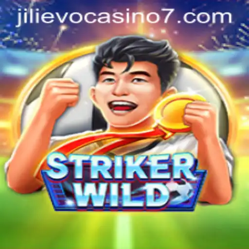 The Exciting World of StrikerWILD: A Jilievo Casino Adventure