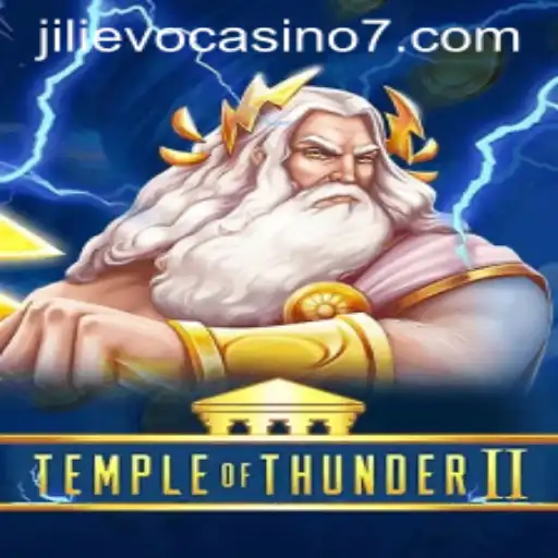 Discover the Thrilling World of TempleofThunderII at Jilievo Casino