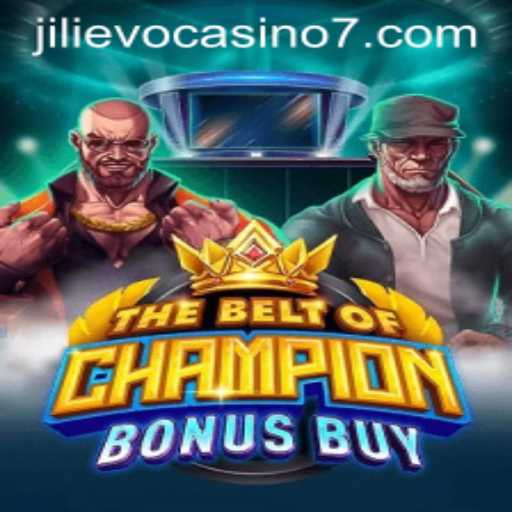 TheBeltOfChampionBonusBuy: A Thrilling Journey into the New Era of Jilievo Casino Gaming