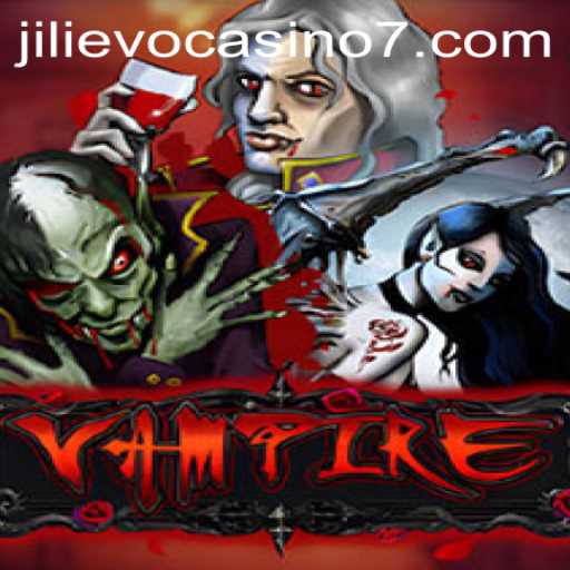 Exploring the Allure of the Vampire Game at Jilievo Casino